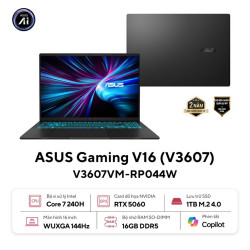 Laptop ASUS Gaming V16 V3607VM-RP044W (Intel Core 7 240H | RTX 5060 8GB | 16 inch WUXGA 144Hz | 16GB